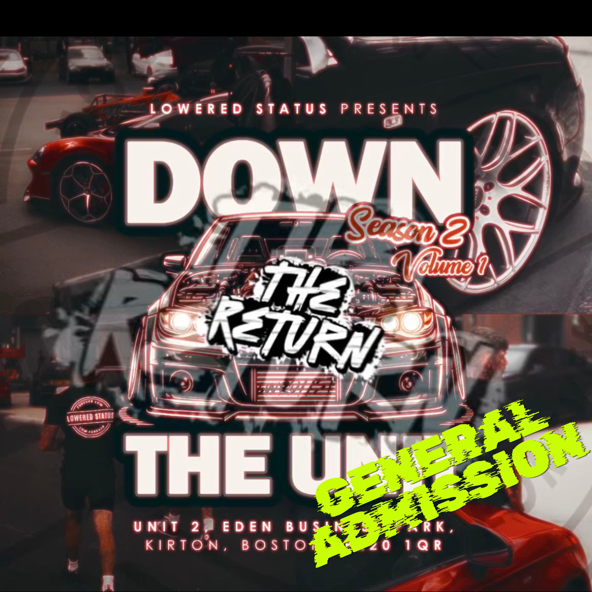 LoweredStatus | Down The Unit Car Event - General Admission 29/08/26 Ticket Per Car