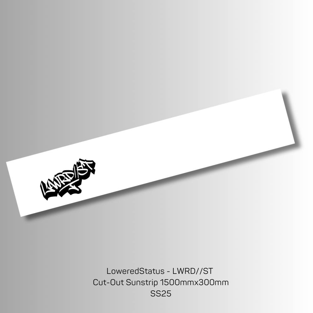 LoweredStatus - LWRD//ST
Printed Sunstrip 1500mmx300mm
SS25