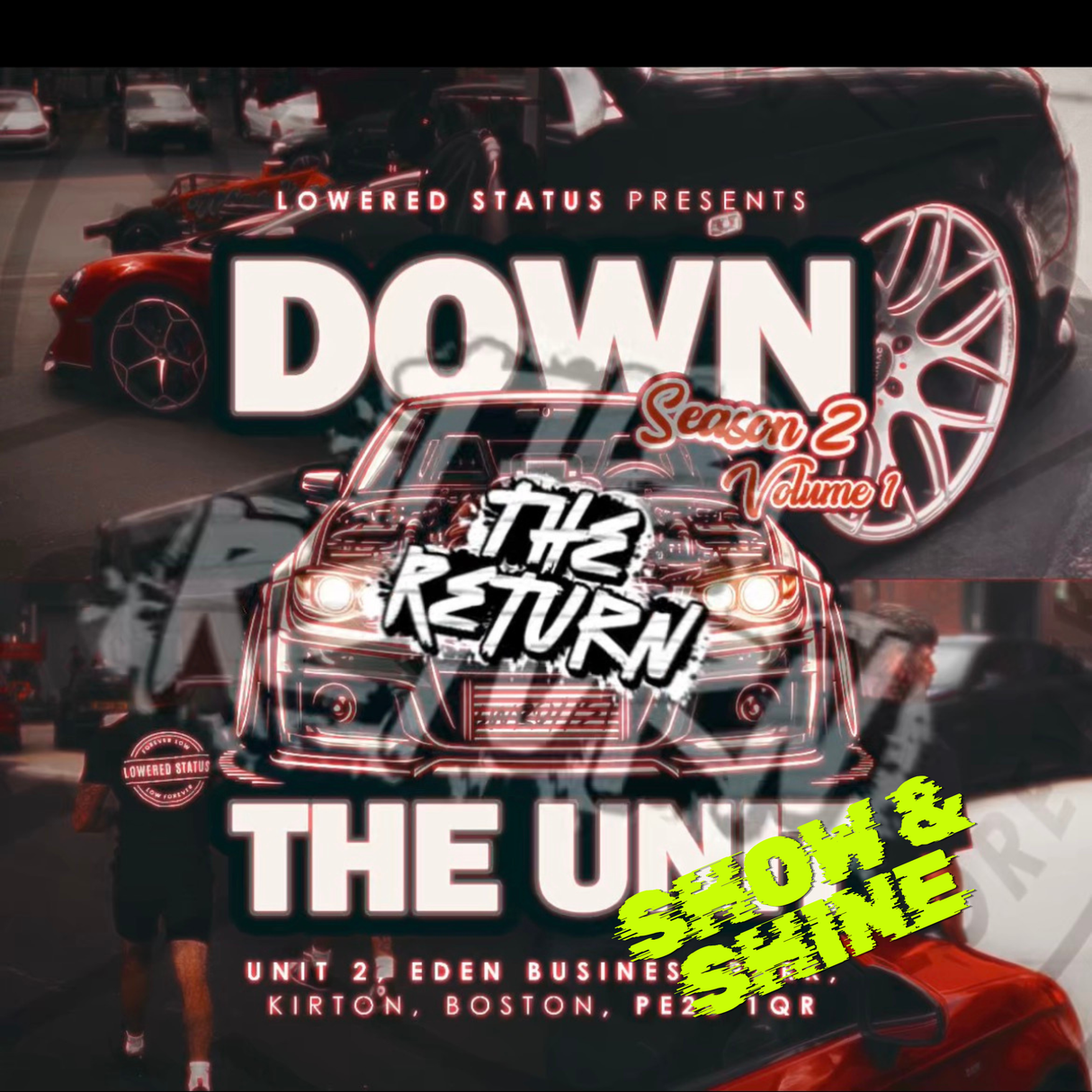 LoweredStatus | Down The Unit Car Event - Show & Shine 29/08/26 Ticket Per Car