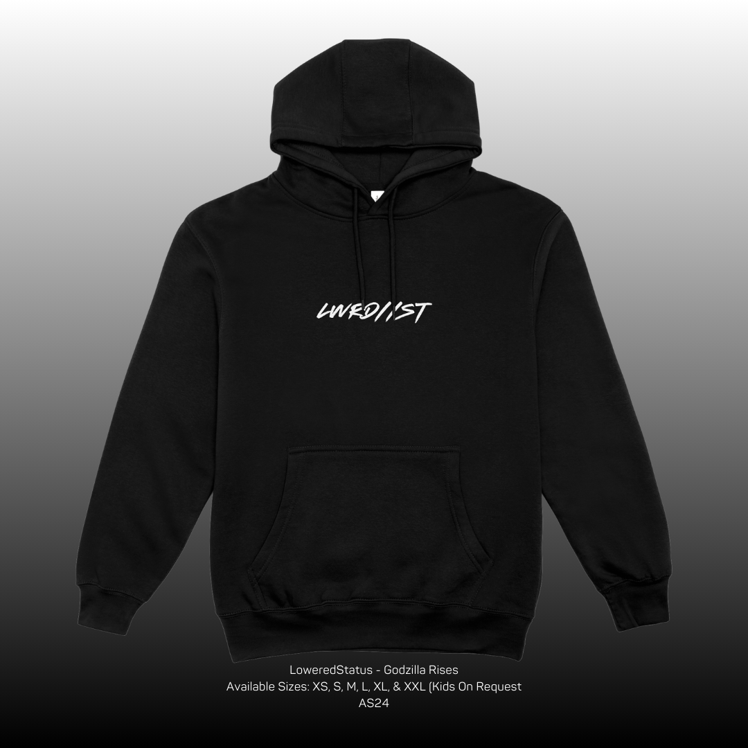 Lowered Status | Godzilla Rises - Hoodie